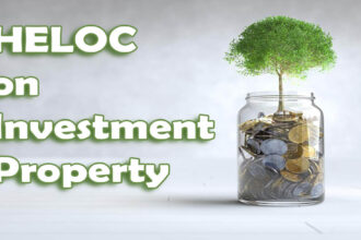 HELOC on Investment Property: A Perfect Idea?