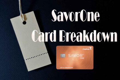 2024 SavorOne Card Breakdown: Perks & Rewards