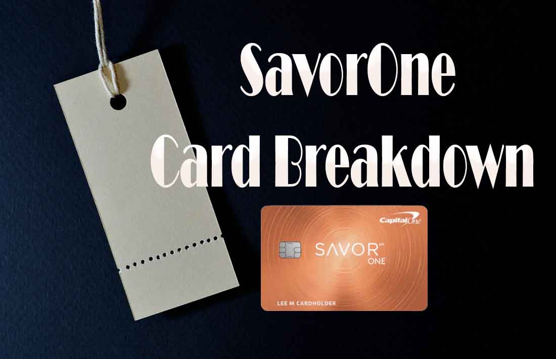 2024 SavorOne Card Breakdown: Perks & Rewards