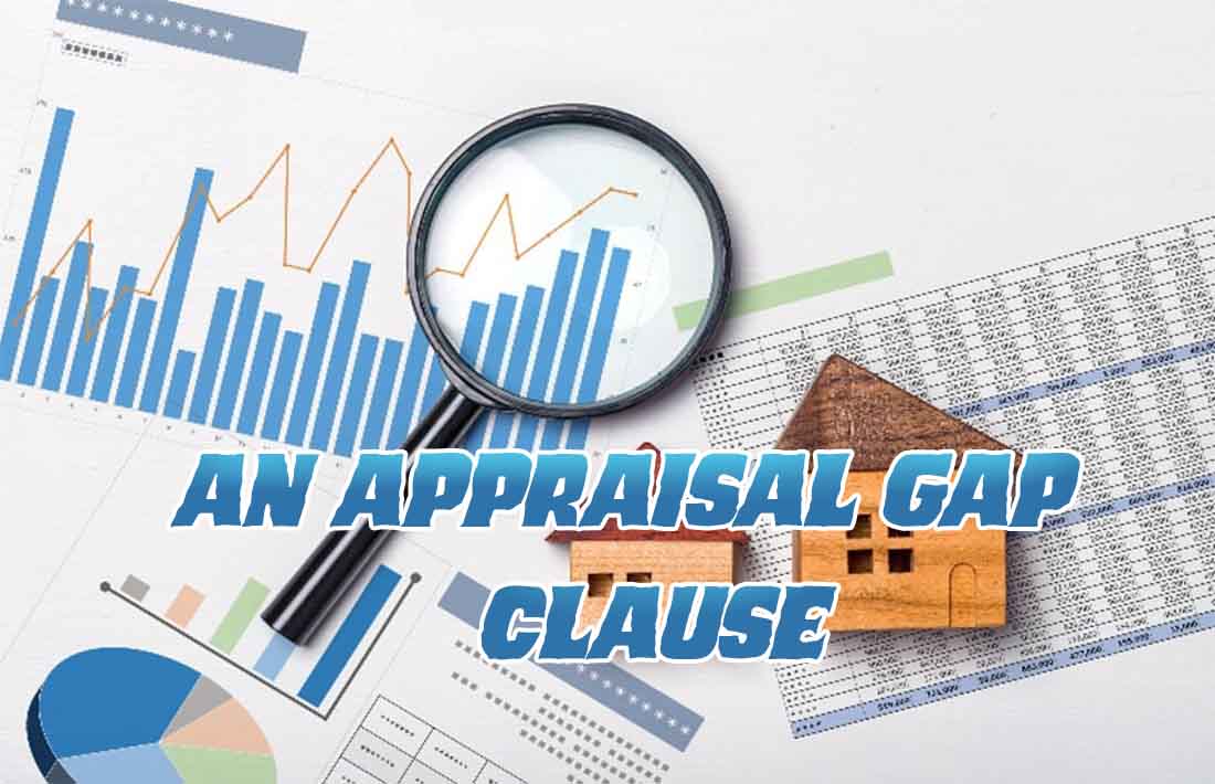 What Is an Appraisal Gap Clause? All Questions