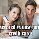 Secured vs. Unsecured Credit Cards