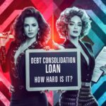 How Hard Is It to Get a Debt Consolidation Loans? Find Out!